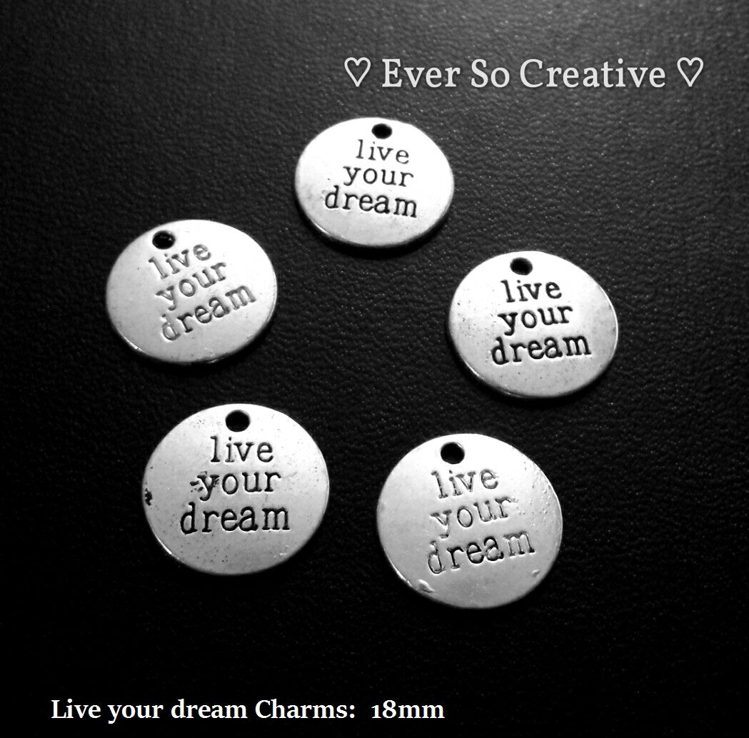 ESC-LW34: Antique Silver "Live Your Dreams" Coin Charms: 18mm